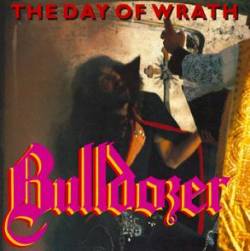 Bulldozer (ITA) : The Day of Wrath